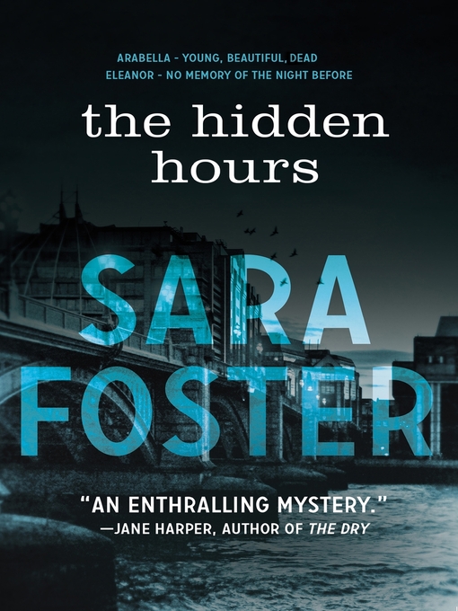 Title details for The Hidden Hours by Sara Foster - Available